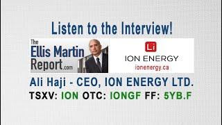 Ellis Martin: ION Energy Ltd (CVE:ION) is Mongolia's First Lithium An Interview with CEO Ali Haji