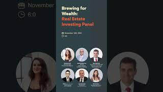 Brewing for Wealth: Expert Tips on Real Estate Investing (Panel Discussion)