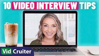 10 Tips for Pre-Recorded Interviews | VidCruiter Video Interviewing