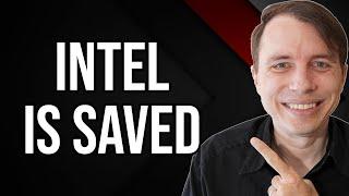 INTEL IS SAVED!!!!!!!!!!!!!