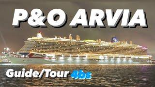 P&O ARVIA, FULL GUIDE, TOUR #arvia