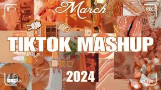 TikTok Mashup March 2024 (Not Clean)