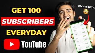 How to Get 100 SUBSCRIBERS EveryDay on Youtube | YouTube Growth Tips 2021 - (Without Google Ads)