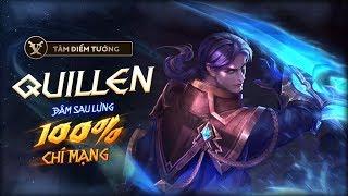 [Tâm điểm tướng] Quillen: Ám đao thanh trừng - Garena Liên Quân Mobile