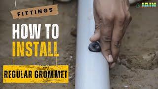 Fittings- Regular Grommet Installation