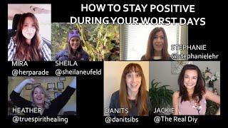 How To Stay Positive During Your Worst Days - Inspirational Tips