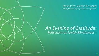 The Institute for Jewish Spirituality's Third Annual Evening of Gratitude