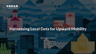 Harnessing Local Data for Upward Mobility