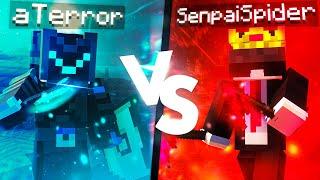 aTerroR Vs @SenpaiSpider