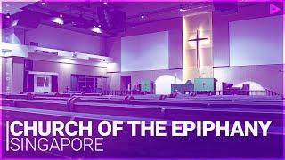 The Church of the Epiphany | Singapore