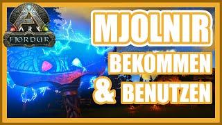 Mjolnir Bekommen + Benutzen - ARK Fjordur