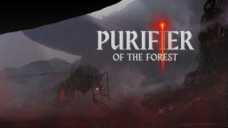 Episode XXXVI Purifier of the Forest Update (Trailer)