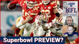 Is Kansas City Chiefs vs San Francisco 49ers A Super Bowl Preview?