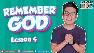 Remember God Lesson 4