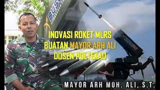 Inovasi Roket MLRS buatan Mayor Arh Moh. Ali Dosen Poltekad