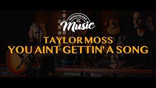 Taylor Moss - You Aint Gettin' a Song | In Store Sessions | Mooloolaba Music