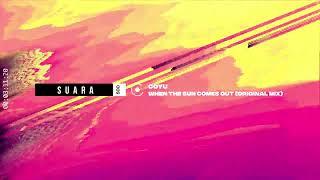 Coyu - When The Sun Comes Out (Original Mix) [Suara]