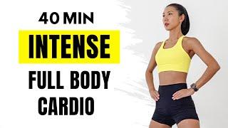 40 min FULL BODY INTENSE CARDIO WORKOUT at home - No Jumping, No Repeat, No Equipment