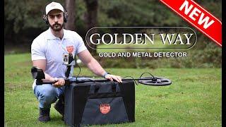 New Gold and metal detector - Golden way device - The latest devices