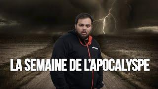 LA SEMAINE DE L'APOCALYPSE (PRÉPARATION CFD ET LIVE PSR)