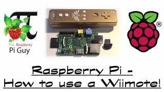 Raspberry Pi - How to use a Wiimote!