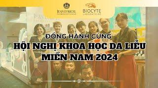 Biocyte Đồng Hành Cùng Hội Nghị Khoa Học Da Liễu Miền Nam 2024 