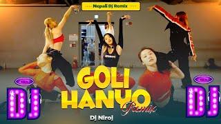 New Nepali Dj Song 2081 - Goli Hanyo Dj Song - Nepali Old Is Gold Dj Song -Dj Niroj Ft. Rk Khatri