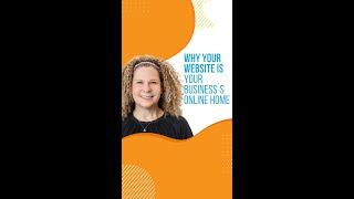 Why Your Website is Your Business’s Online Home