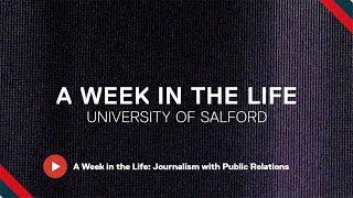 A Week in the Life: Journalism with Public Relations