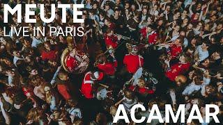 MEUTE - Acamar (Live in Paris)