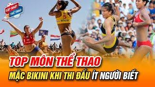 Bất ngờ! Top những môn thể thao mặc bikini khi thi đấu nhiều người chưa biết | Cập Nhật Thể Thao