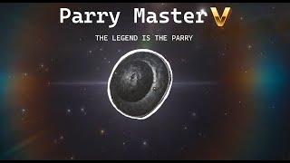 PARRY MASTER 5: The legend is the parry