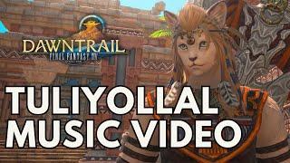 FFXIV Dawntrail 'Exploring Tuliyollal' Music Video | Day Theme OST