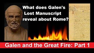 What does Galen’s Lost Manuscript reveal about Rome?