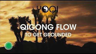 Qigong Flow to Get Grounded