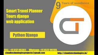 Smart Travel Planner Tours django web application | Cloud Technologies | IEEE Projects Hyderabad