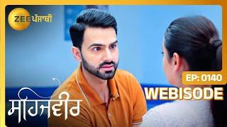 Kabir लोया Sehajveer दे लेई gift! | Sehajveer | Webisode - Ep. 140 | Zee Punjabi