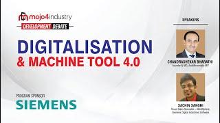 Digitalisation & Machine Tool 4.0 | Development Debate | mojo4industry