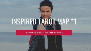 1. Inspired Tarot Map with Jessica Zinchuk The Story Medicine #inspiredtarotmap