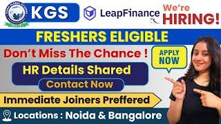 Khan Global Studies & Leap Finance Hirings 2024 | Freshers Eligible | Hr Details Shared | Jobs 2024