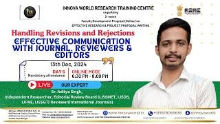 Day 5  Handling Revisions and Rejections in Journal by Er.Aditya Singh #research #webinar #journals