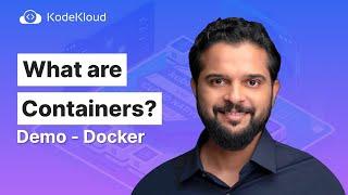 What are Containers? | Containerization Explained | Docker Tutorial | KodeKloud