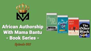 African Authorship w/ Mama Bantu ::: Mind Theorist - Authors Review ::: Muntu Na Bantu #author