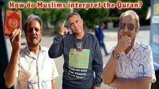 How do Muslims interpret the Quran?