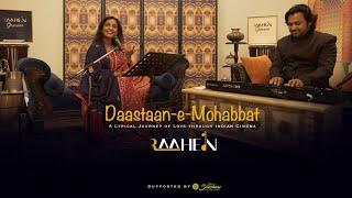 Daastaan-e-Mohabbat by RAAHEIN Gharana x Shefali Khanna | Love Song Mashup | #ValentineDaySpecial