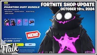 *NEW* PHANTOM GUFF BUNDLE! Fortnite Item Shop [October 19th, 2024] (Fortnite Chapter 5)