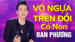 Vó Ngựa Trên Đồi Cỏ Hoang - Đan Phương | MV OFFICIAL | Nhạc Vàng Remix Sôi Động CỰC HAY