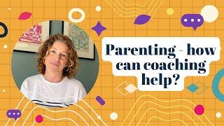 Transform your parenting with expert coaching tips