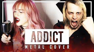 Addict (Silva Hound) Metal Cover by Lollia feat. @dagames