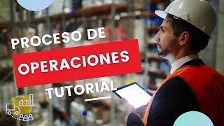 PROCESO DE OPERACIONES paso a paso TUTORIAL 